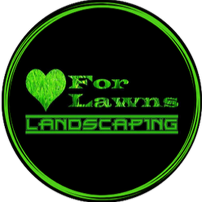 Love For Lawns Landscaping